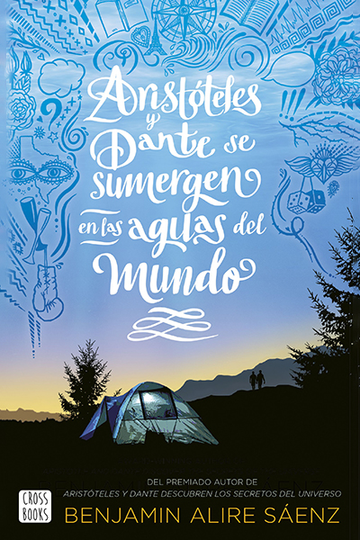 BooksforBreakfast - Benjamin Alire Saenz - Aristóteles y Dante se sumergwn wn las aguas del m undo