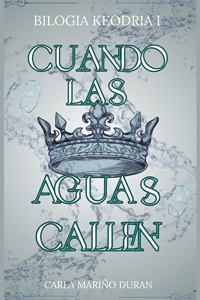 BooksforBreakfast - Cuando las aguas callen: Bilogia Keodria